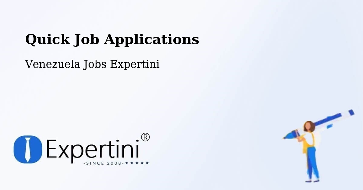 Quick Job Applications - Venezuela Jobs Expertini